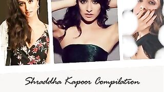 Shraddha Kapoor Compilation - cumshot challenge - jerk off Instructions - Shraddha Kapoor