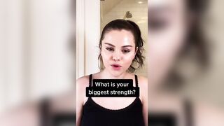 Selena's biggest strength - Selena Gomez